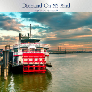 Listen to Delmar Drag (Remastered 2018) song with lyrics from Don Ewell Quartet
