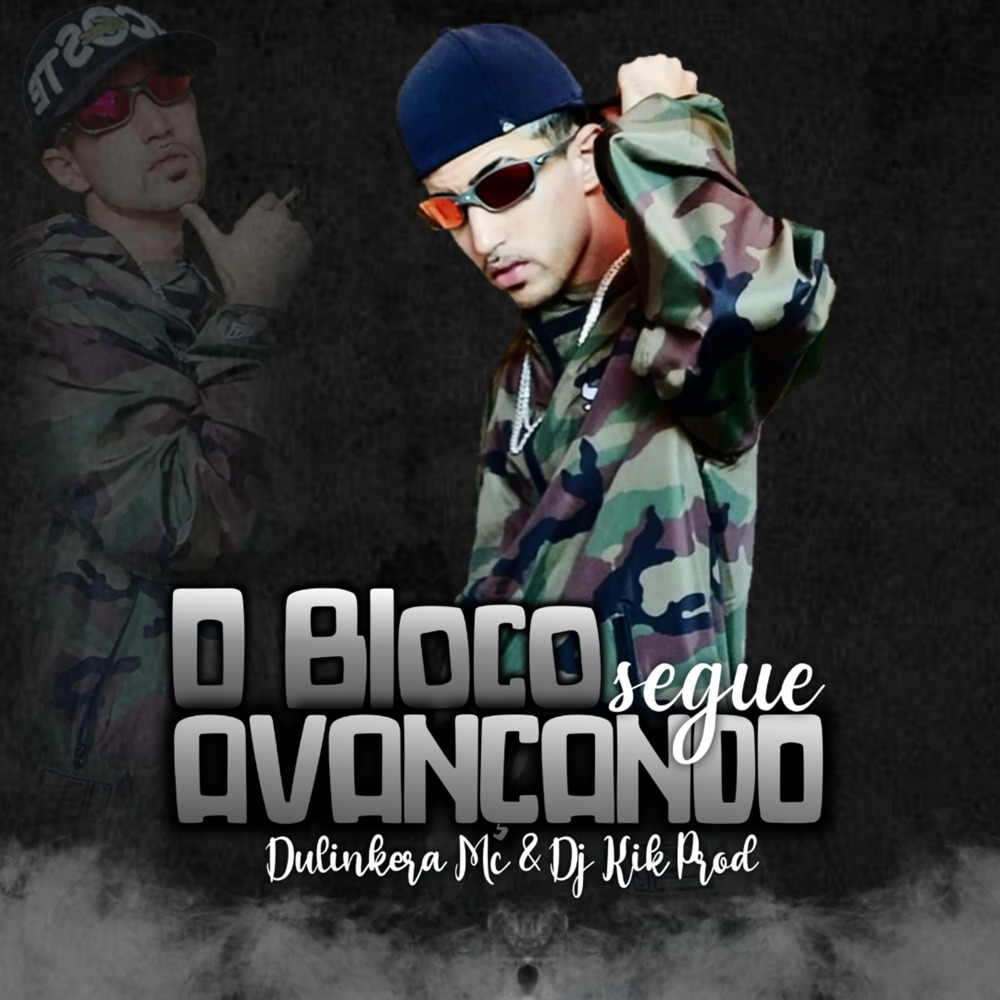 O Bloco Segue Avançando (Explicit)