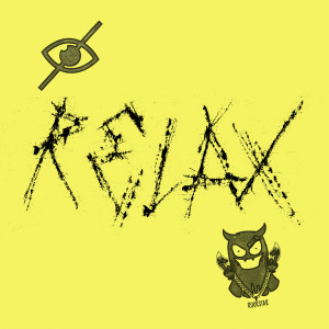 asster的專輯RELAX (Explicit)