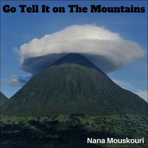 收聽Nana Mouskouri的Go Tell It On The Mountain歌詞歌曲