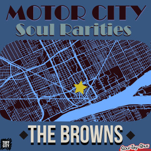 อัลบัม Motor City Soul Rarities ศิลปิน The Browns