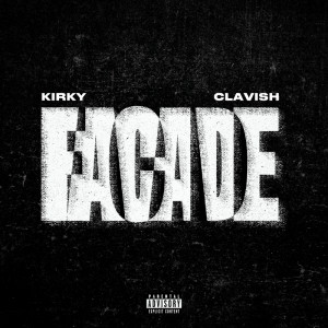 อัลบัม Facade (Explicit) ศิลปิน Clavish