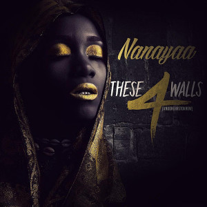 收聽Nanayaa的These 4 Walls (NooneHasToKnow)歌詞歌曲
