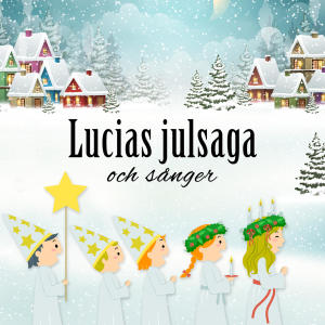 Karin Hofvander的專輯Lucias julsaga och sånger
