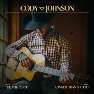 收聽Cody Johnson的'Til You Can't歌詞歌曲