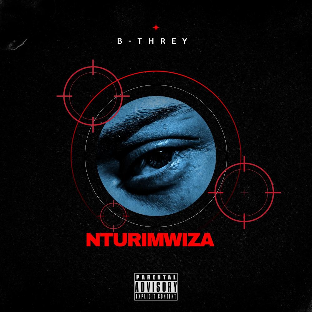 Nturimwiza (Explicit)