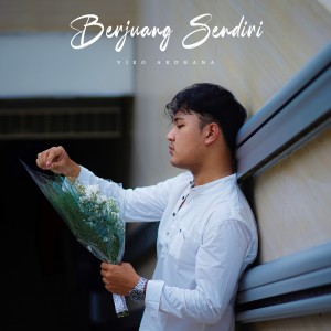 收听Viko Ardhana的Berjuang Sendiri歌词歌曲