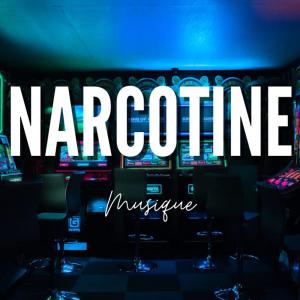 Musique的专辑Narcotine