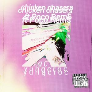 Listen to Chicken Chasers (Explicit) song with lyrics from Yung Croc