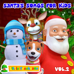 Little Treehouse的專輯Santa's Songs for Kids, Vol. 2