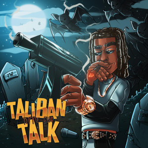 ดาวน์โหลดและฟังเพลง Taliban Talk (Explicit) พร้อมเนื้อเพลงจาก POPPIE-G300