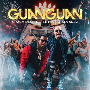 Listen to Guanguan song with lyrics from El Potro Alvarez