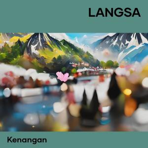Listen to Langsa song with lyrics from Kenangan