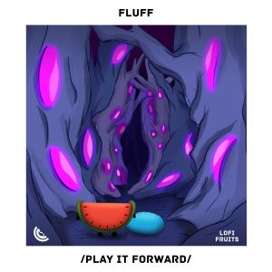 Listen to /play it forward/ song with lyrics from Fluff