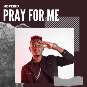 Listen to Pray for Me song with lyrics from HopeKid