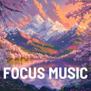 Focus Music的专辑Study and Work Rhythms with Focus Music Beats