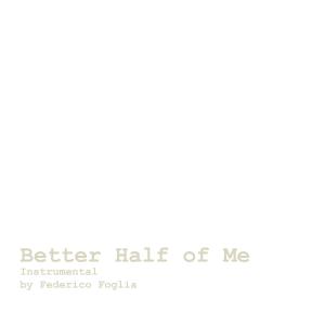 Better Half of Me  (Instrumental)