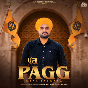 Listen to Pagg song with lyrics from Gopi Talwara