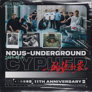 收聽派克特的NOUS Underground 2022 Cypher歌詞歌曲