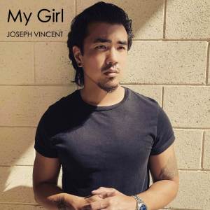 收聽Joseph Vincent的My Girl歌詞歌曲