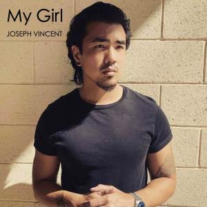 收聽Joseph Vincent的My Girl歌詞歌曲