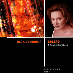 อัลบัม "Bolero" - A Spanish Songbook ศิลปิน Olga Borodina