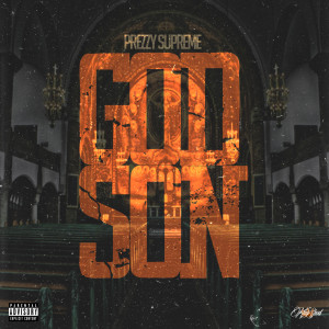 Listen to Godson (Explicit) song with lyrics from Prezzy Supreme