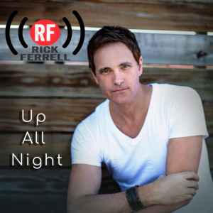 ดาวน์โหลดและฟังเพลง Up All Night พร้อมเนื้อเพลงจาก Rick Ferrell