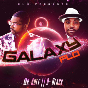 Album Galaxy Flo from Mr. Able