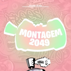 Dengarkan Montagem 2049 (Explicit) lagu dari DJ LS 018 dengan lirik