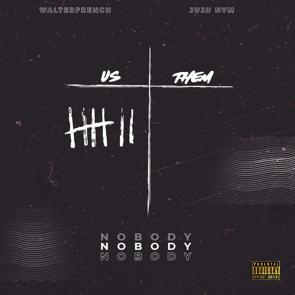 Nobody (Explicit)
