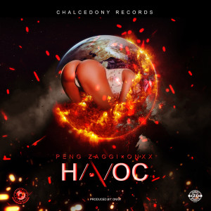 Listen to Havoc song with lyrics from PENG ZAGGIE
