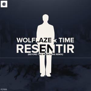 Listen to Resentir (Beyond The Mountains Remix) song with lyrics from Wolflaze