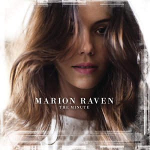 ดาวน์โหลดและฟังเพลง The Minute พร้อมเนื้อเพลงจาก Marion Raven