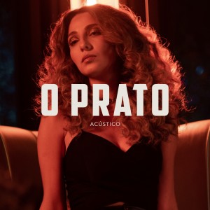 O Prato (Acústico) dari Maíra Guedes