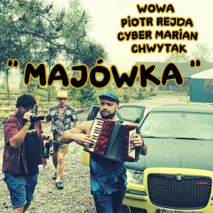 收聽Wowa的Majówka歌詞歌曲