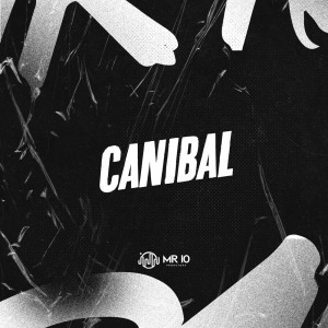 收聽DJ L3的CANIBAL (Explicit)歌詞歌曲