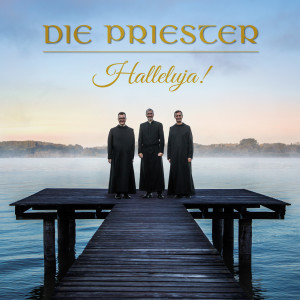 ดาวน์โหลดและฟังเพลง Jesus Christ You Are My Life พร้อมเนื้อเพลงจาก Die Priester