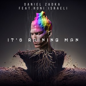 Dengarkan lagu It's Raining Men nyanyian daniel Zadka dengan lirik