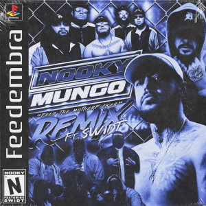 Nooky的專輯Mungo (Remix) (Explicit)