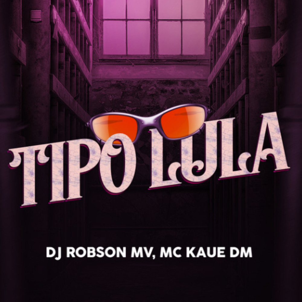 Tipo Lula (Explicit)