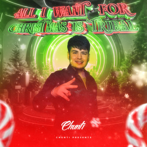Album All I Want for Christmas Is Tribal from Chunti