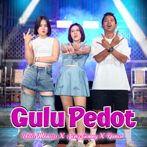 Dengarkan lagu Gulu Pedot nyanyian Della Monica dengan lirik