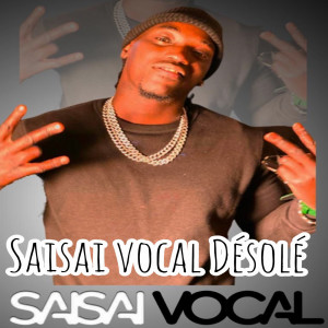 Album Désoler from SAISAI Vocal