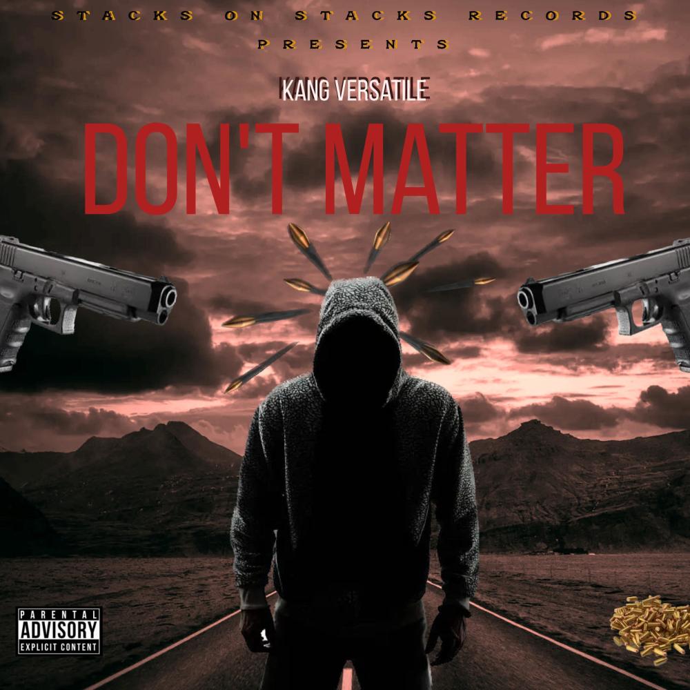 Don't Matter (Explicit)