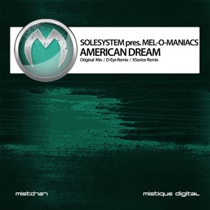 Listen to American Dream song with lyrics from Solesystem pres. Mel-o-maniacs