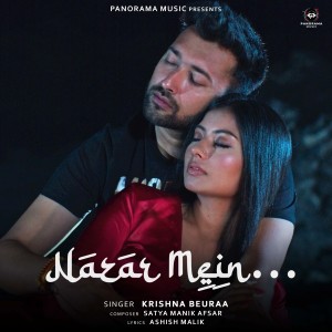 Listen to Nazar Mein song with lyrics from Krishna Beura