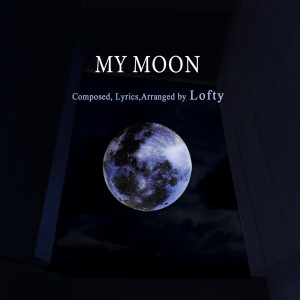 Dengarkan My Moon lagu dari Lofty (로프티) dengan lirik