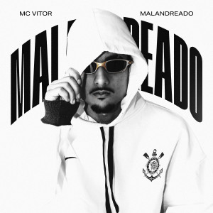 MC Vitor的專輯Malandreado (Explicit)
