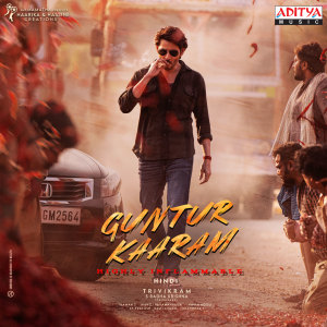 Album Guntur Kaaram - Hindi (Original Motion Picture Soundtrack) oleh Thaman S